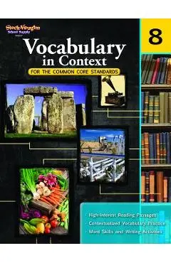 Vocabulary in Context for the Common Core Standards: Reproducible Grade 8 - Houghton Mifflin Harcourt