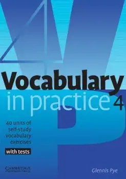 Vocabulary in Practice 4, Paperback/Glennis Pye