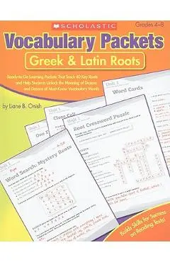 Vocabulary Packets: Greek & Latin Roots - Liane Onish