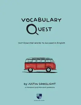 Vocabulary Quest: 1101+ Essential Words to Succeed in English, Paperback/Justin Grosslight