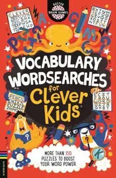 Vocabulary Wordsearches for Clever Kids (R). More than 140 puzzles to boost your word power, Paperback/Gareth Moore