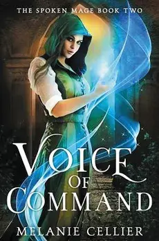 Voice of Command, Paperback/Melanie Cellier