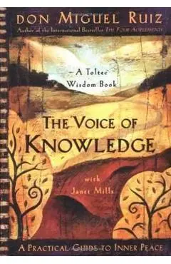 Voice of Knowledge - Don Miguel Ruiz