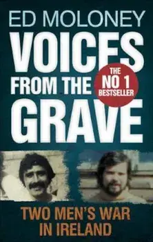 Voices from the Grave, Paperback/Ed Moloney