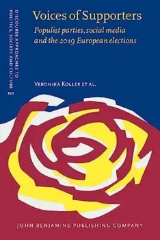 Voices of Supporters. Populist parties, social media and the 2019 European elections, Hardback/***