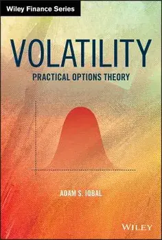 Volatility: Practical Options Theory, Hardcover/Adam S. Iqbal