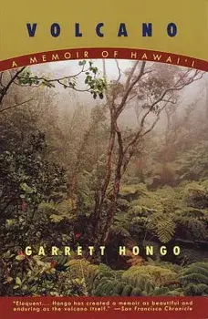 Volcano: A Memoir of Hawai'i, Paperback/Garrett Hongo