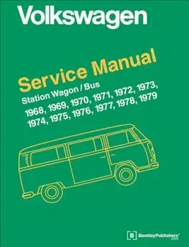 Volkswagen Station Wagon/Bus Official Service Manual: Type 2, Hardcover/Volkswagen Of America
