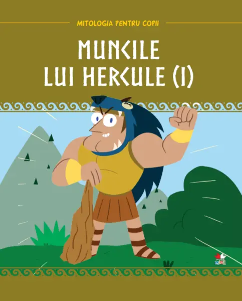 Volumul 3. Mitologia. Muncile lui Hercule (I)