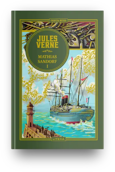 Volumul 35. Jules Verne. Mathias Sandorf. I