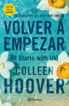 Volver a Empezar / It Starts with Us (Spanish Edition), Paperback/Colleen Hoover