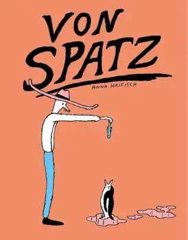 Von Spatz, Paperback/Anna Haifisch