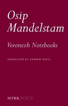 Voronezh Notebooks/Osip Mandelstam