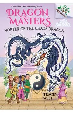 Vortex of the Chaos Dragon: A Branches Book (Dragon Masters #30) - Tracey West
