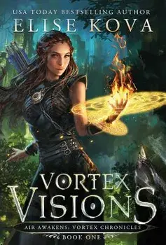 Vortex Visions, Hardcover/Elise Kova