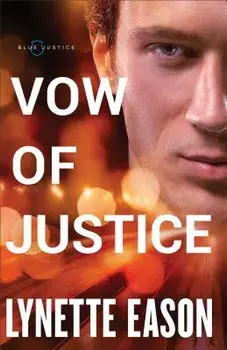 Vow of Justice, Paperback/Lynette Eason