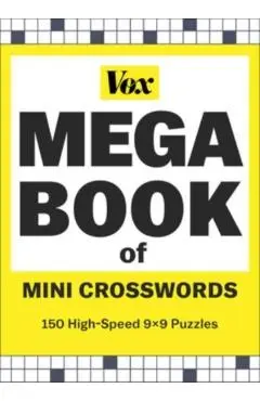 Vox Mega Book of Mini Crosswords: 150 High-Speed 9x9 Puzzles - Vox