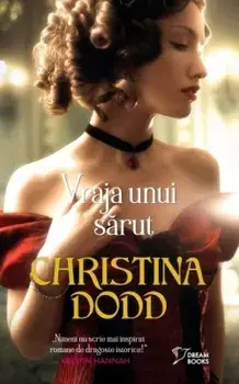 Vraja unui sarut/Christina Dodd