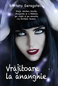 Vrajitoare la ananghie/Brittany Geragotelis