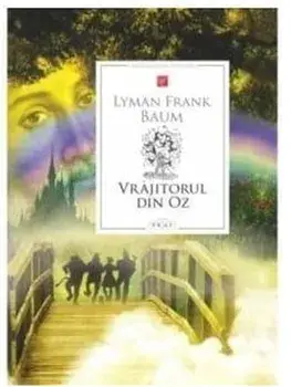 Vrajitorul din Oz/Lyman Frank Baum