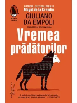 Vremea pradatorilor/Giuliano da Empoli