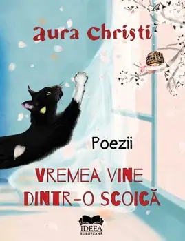 Vremea vine dintr-o scoica. Editie ilustrata full color/Aura Christi