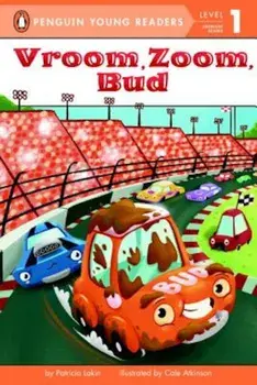 Vroom, Zoom, Bud, Paperback/Patricia Lakin