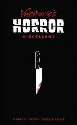 Vuckovic's Horror Miscellany | Jovanka Vuckovic