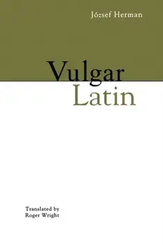 Vulgar Latin, Paperback/Jozsef Herman