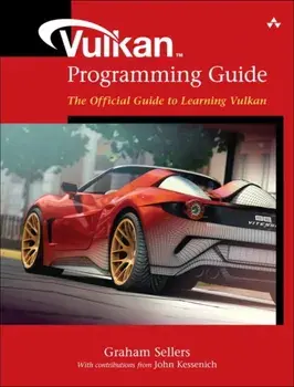 Vulkan Programming Guide. The Official Guide to Learning Vulkan, Paperback/John M. Kessenich