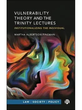 Vulnerability Theory and the Trinity Lectures. Institutionalizing the Individual, Paperback/***