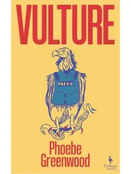 Vulture, Hardback/Phoebe Greenwood