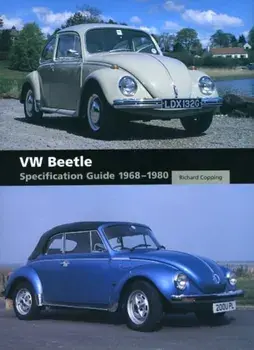 VW Beetle Specification Guide 1968-1980, Hardback/Richard Copping