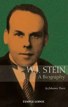 W. J. Stein. A Biography, Paperback/Johannes Tautz