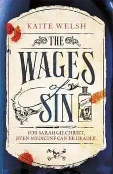 Wages of Sin, Paperback/Kaite Welsh