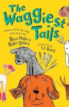 Waggiest Tails, Paperback/Roger Stevens