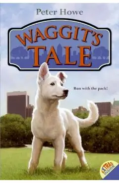 Waggit's Tale - Peter Howe