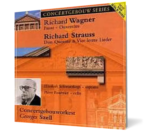 Wagner: Faust - Ouvertüre; Richard Strauss: Don Quixote; Vier letzte Lieder