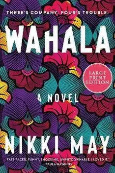 Wahala, Paperback/Nikki May