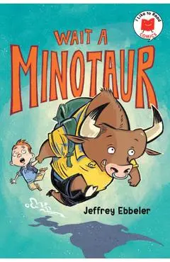 Wait a Minotaur - Jeffrey Ebbeler