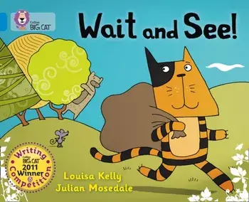 Wait and See!. Band 04/Blue, Paperback/Louisa Kelly