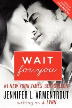 Wait for You, Paperback/J. Lynn