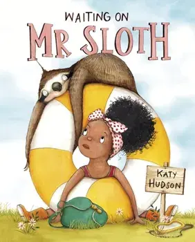 Waiting for Mr Sloth, Paperback/Katy Hudson