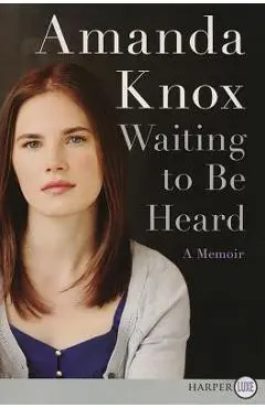 Waiting to Be Heard LP - Amanda Knox