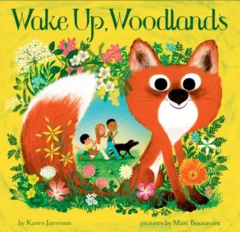 Wake Up, Woodlands, Hardback/Karen Jameson