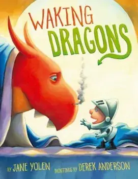 Waking Dragons, Hardcover/Jane Yolen