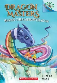 Waking the Rainbow Dragon, Paperback/Tracey West