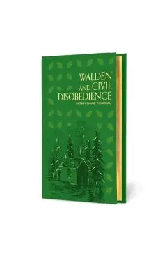Walden and Civil Disobedience - Henry David Thoreau