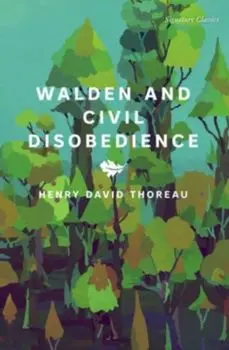 Walden and Civil Disobedience, Paperback/Henry David Thoreau