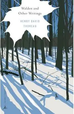 Walden and Other Writings - Henry David Thoreau